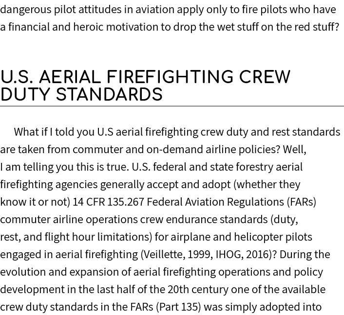 dangerous pilot attitudes in aviation apply only to fire pilots who have a financial and heroic motivation to drop th...