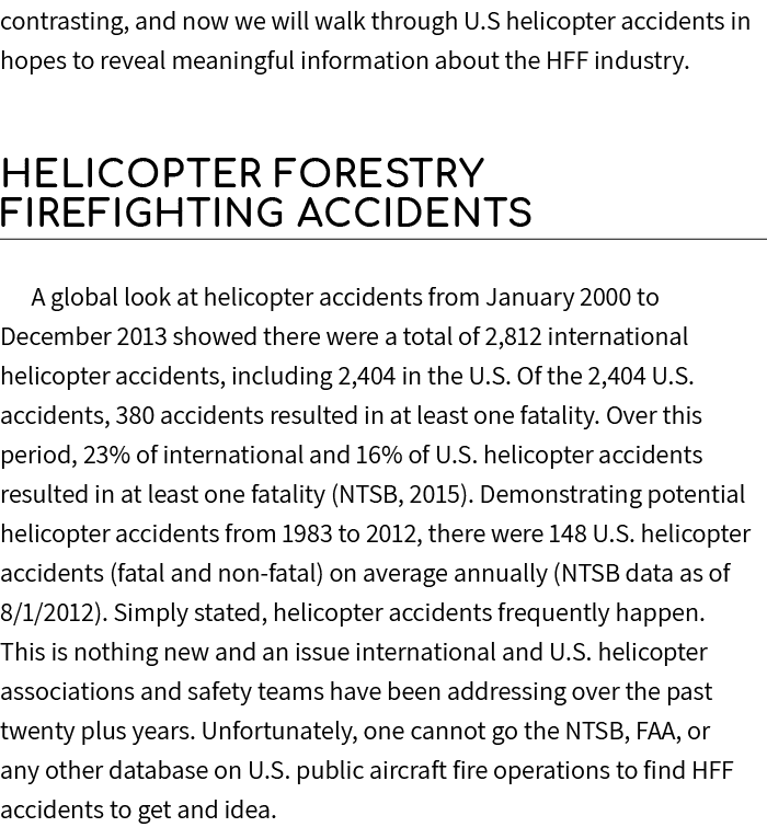 contrasting, and now we will walk through U.S helicopter accidents in hopes to reveal meaningful information about th...