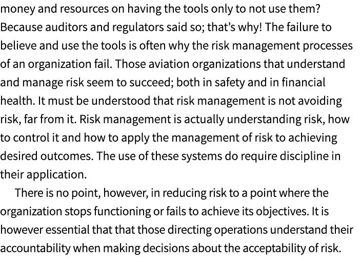 money and resources on having the tools only to not use them? Because auditors and regulators said so; that’s why! Th...