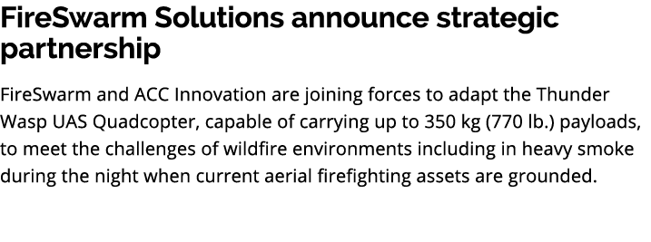 FireSwarm Solutions announce strategic partnership FireSwarm and ACC Innovation are joining forces to adapt the Thund...