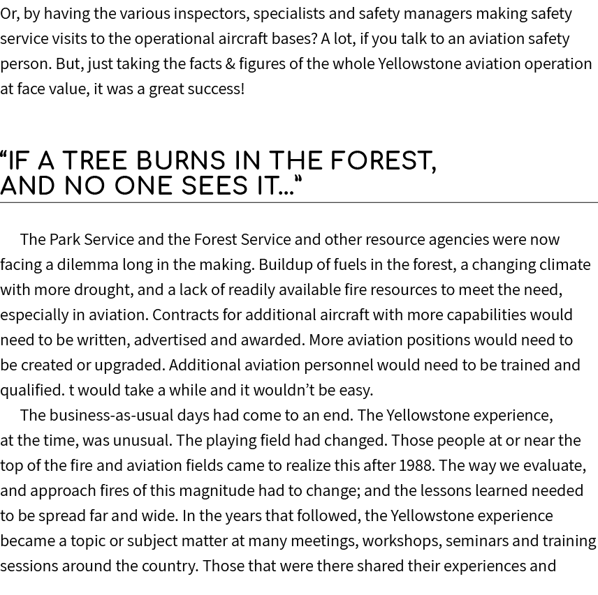Or, by having the various inspectors, specialists and safety managers making safety service visits to the operational...
