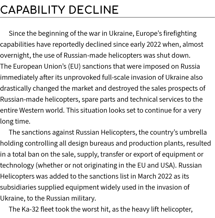Capability Decline Since the beginning of the war in Ukraine, Europe’s firefighting capabilities have reportedly decl...