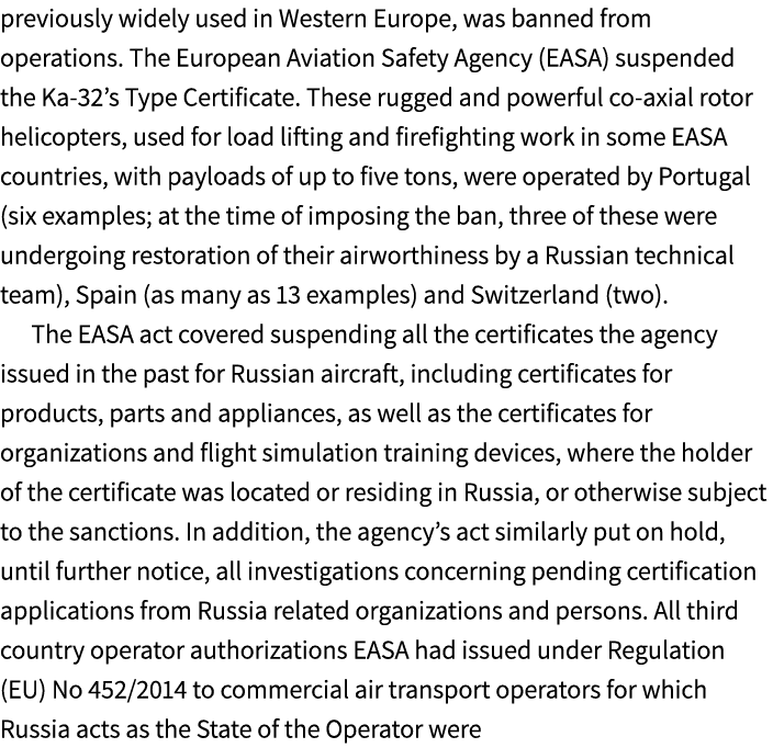 previously widely used in Western Europe, was banned from operations. The European Aviation Safety Agency (EASA) susp...