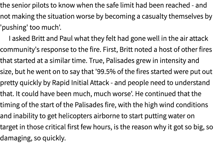 the senior pilots to know when the safe limit had been reached and not making the situation worse by becoming a casua...