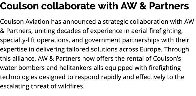 Coulson collaborate with AW & Partners Coulson Aviation has announced a strategic collaboration with AW & Partners, u...