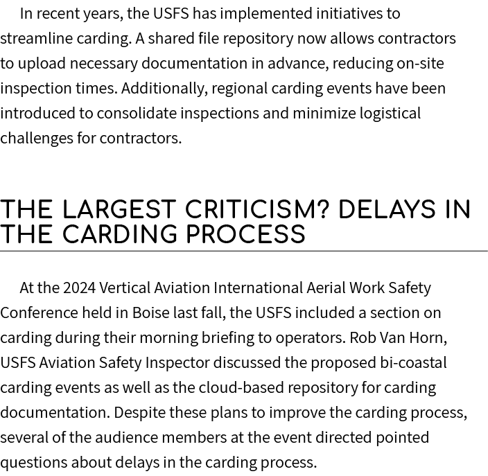 In recent years, the USFS has implemented initiatives to streamline carding. A shared file repository now allows cont...