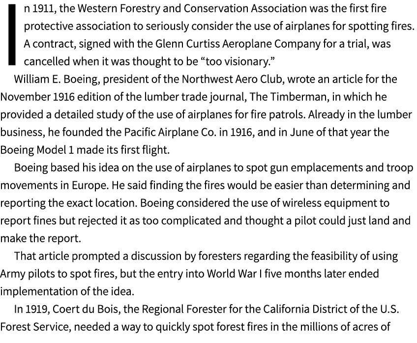 In 1911, the Western Forestry and Conservation Association was the first fire protective association to seriously con...