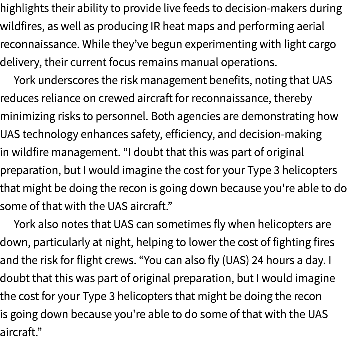 highlights their ability to provide live feeds to decision makers during wildfires, as well as producing IR heat maps...
