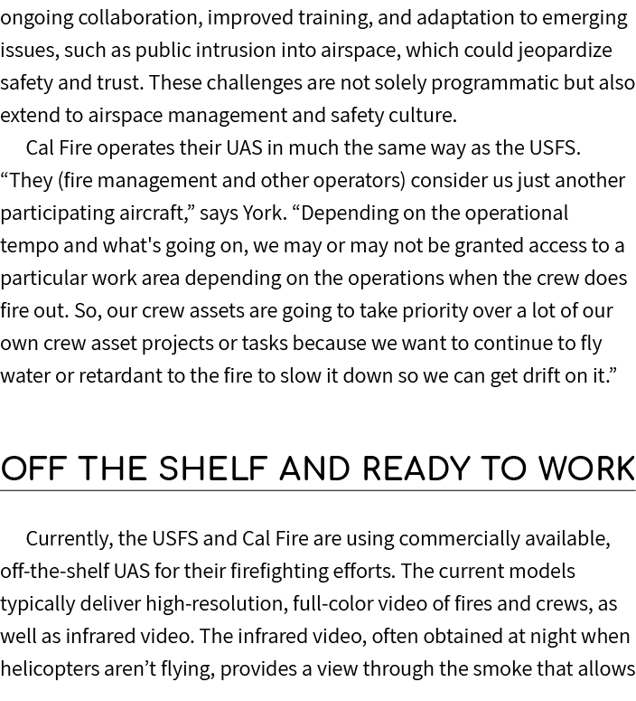 ongoing collaboration, improved training, and adaptation to emerging issues, such as public intrusion into airspace, ...