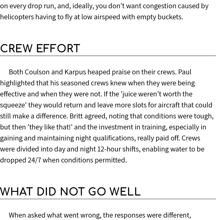 on every drop run, and, ideally, you don't want congestion caused by helicopters having to fly at low airspeed with e...
