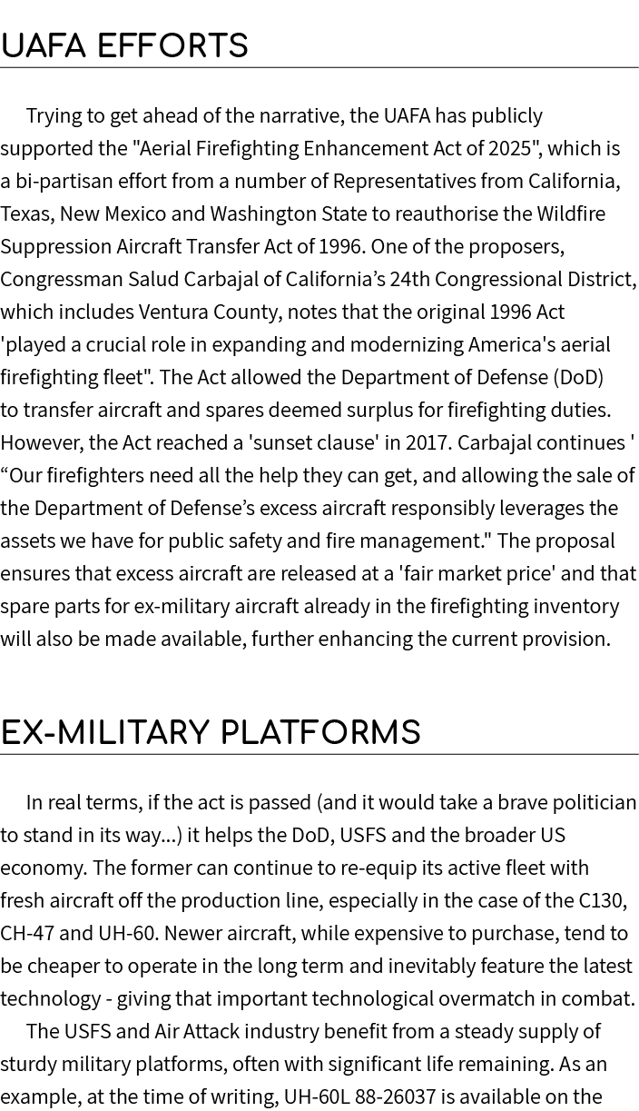  UAFA Efforts Trying to get ahead of the narrative, the UAFA has publicly supported the \“Aerial Firefighting Enhance...