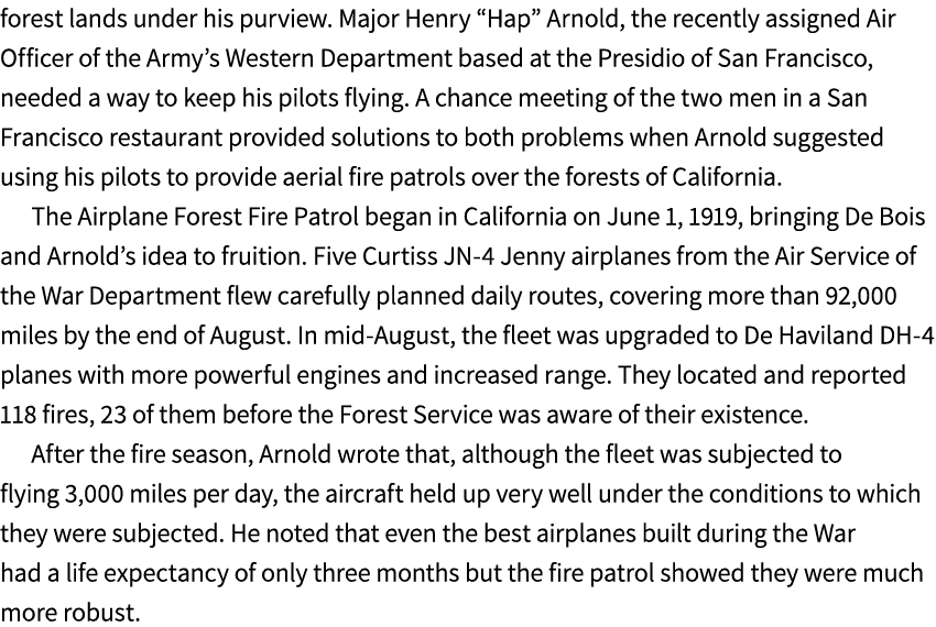 forest lands under his purview. Major Henry “Hap” Arnold, the recently assigned Air Officer of the Army’s Western Dep...