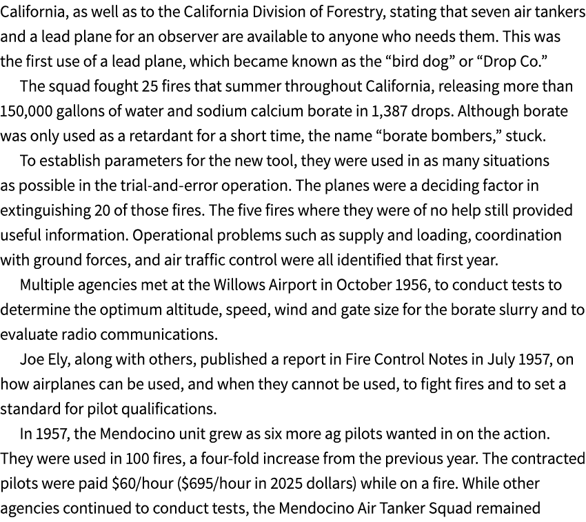 California, as well as to the California Division of Forestry, stating that seven air tankers and a lead plane for an...