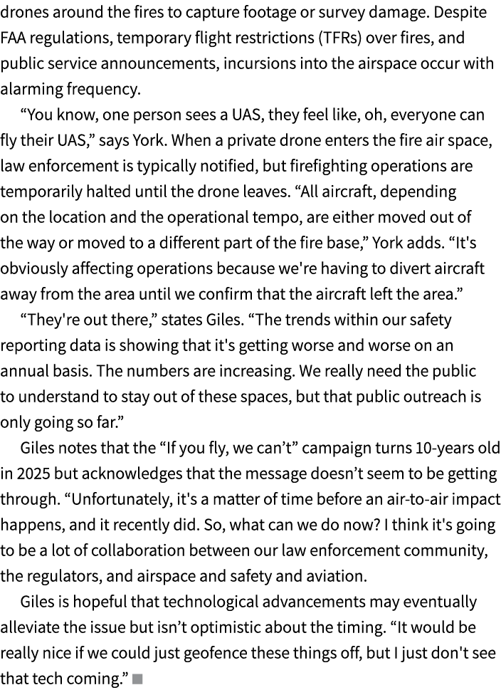 drones around the fires to capture footage or survey damage. Despite FAA regulations, temporary flight restrictions (...