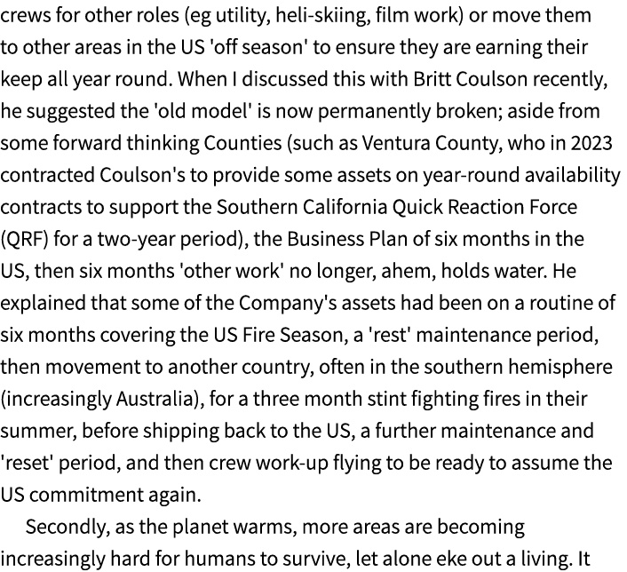 crews for other roles (eg utility, heli skiing, film work) or move them to other areas in the US 'off season' to ensu...