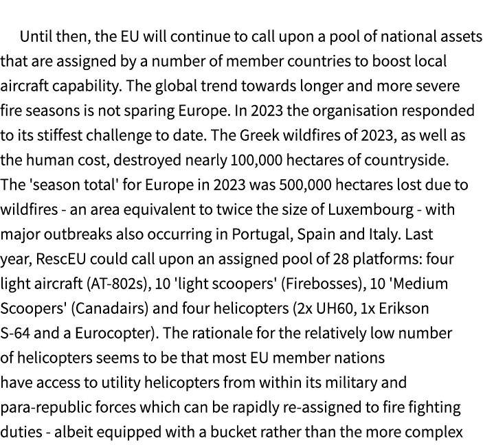  Until then, the EU will continue to call upon a pool of national assets that are assigned by a number of member coun...
