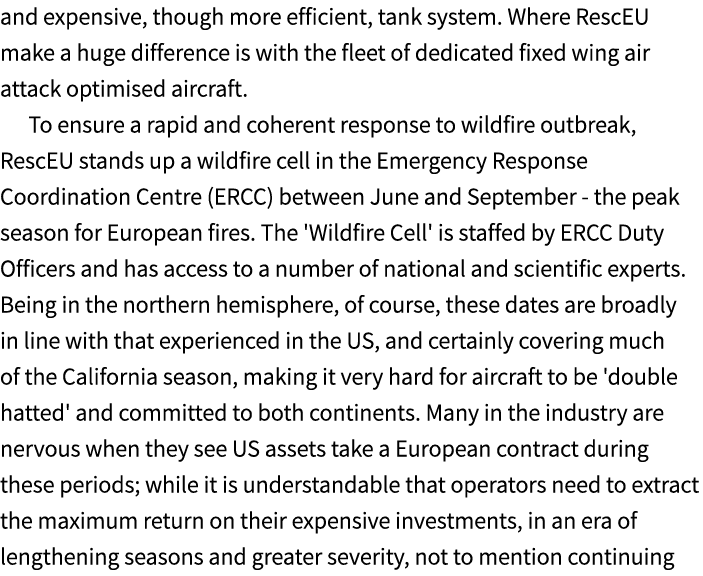 and expensive, though more efficient, tank system. Where RescEU make a huge difference is with the fleet of dedicated...