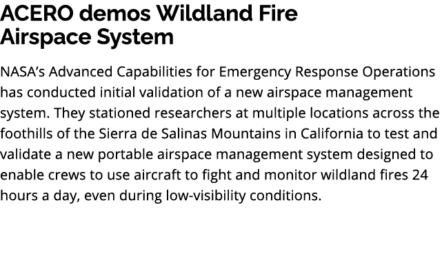 ACERO demos Wildland Fire Airspace System NASA’s Advanced Capabilities for Emergency Response Operations has conducte...