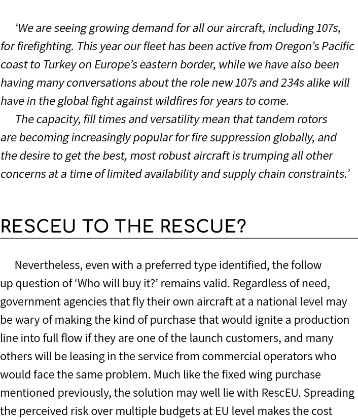 ‘We are seeing growing demand for all our aircraft, including 107s, for firefighting. This year our fleet has been a...