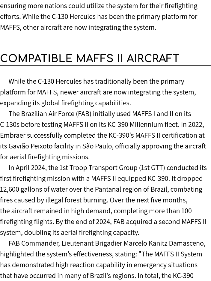 ensuring more nations could utilize the system for their firefighting efforts. While the C 130 Hercules has been the ...