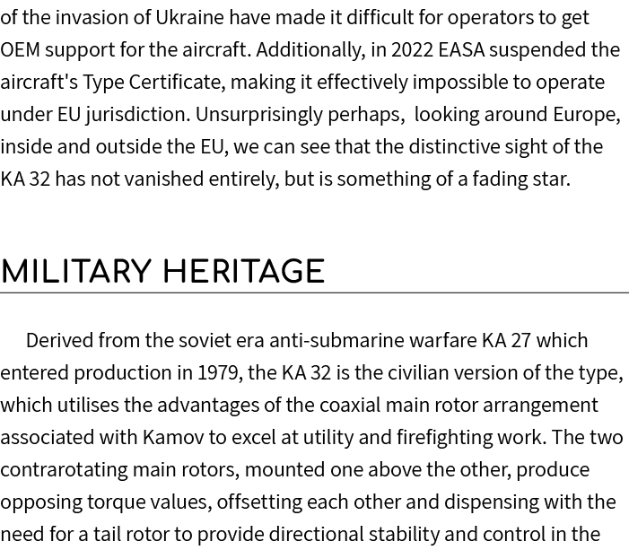 of the invasion of Ukraine have made it difficult for operators to get OEM support for the aircraft. Additionally, in...