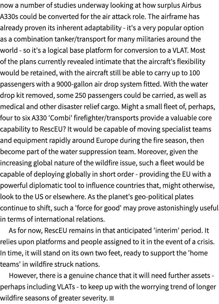 now a number of studies underway looking at how surplus Airbus A330s could be converted for the air attack role. The ...