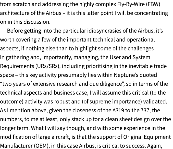 from scratch and addressing the highly complex Fly By Wire (FBW) architecture of the Airbus – it is this latter point...