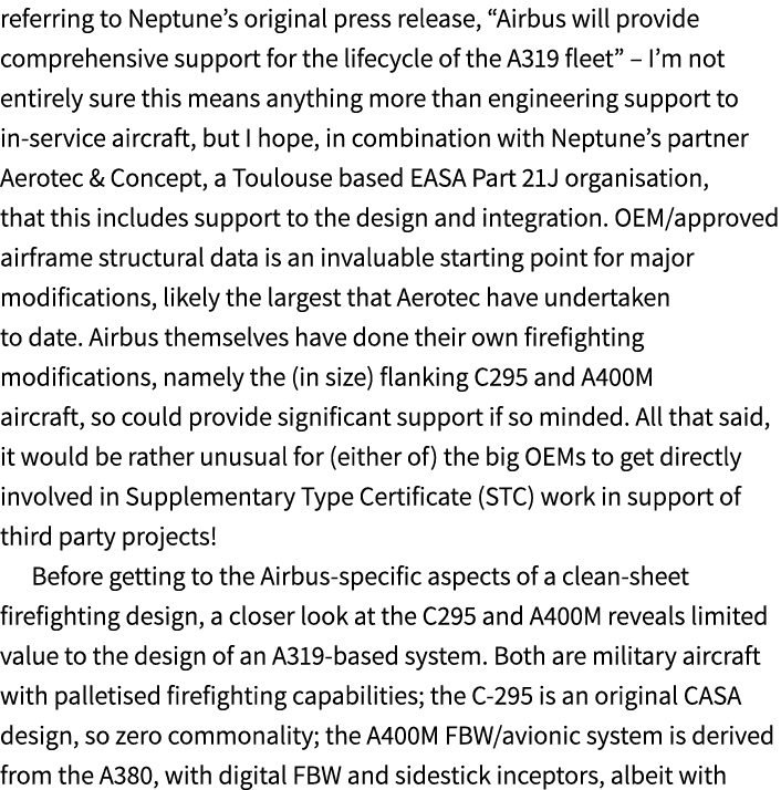 referring to Neptune’s original press release, “Airbus will provide comprehensive support for the lifecycle of the A3...