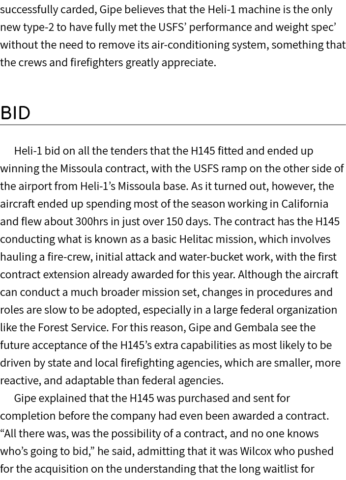 successfully carded, Gipe believes that the Heli 1 machine is the only new type 2 to have fully met the USFS’ perform...