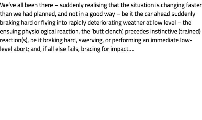 We’ve all been there – suddenly realising that the situation is changing faster than we had planned, and not in a goo...