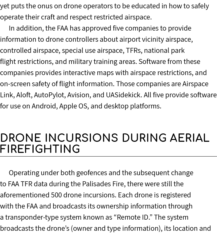 yet puts the onus on drone operators to be educated in how to safely operate their craft and respect restricted airsp...
