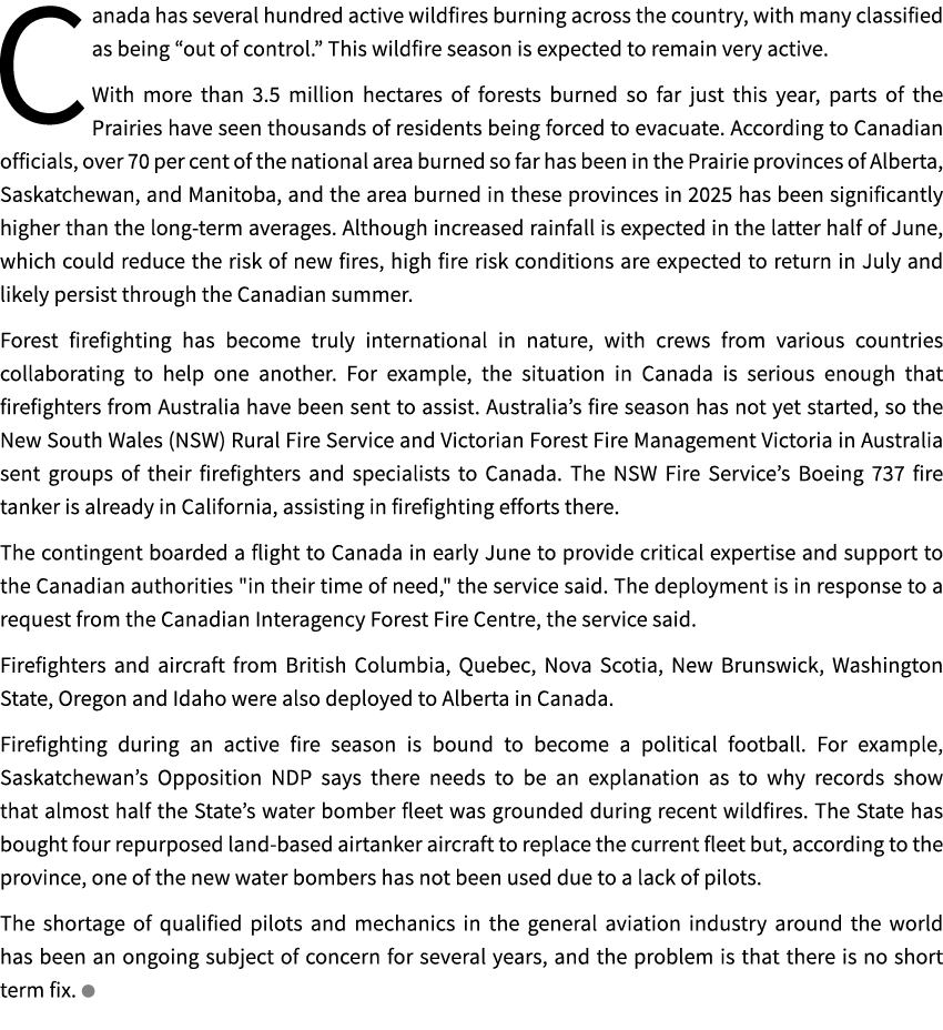 Canada has several hundred active wildfires burning across the country, with many classified as being “out of control...