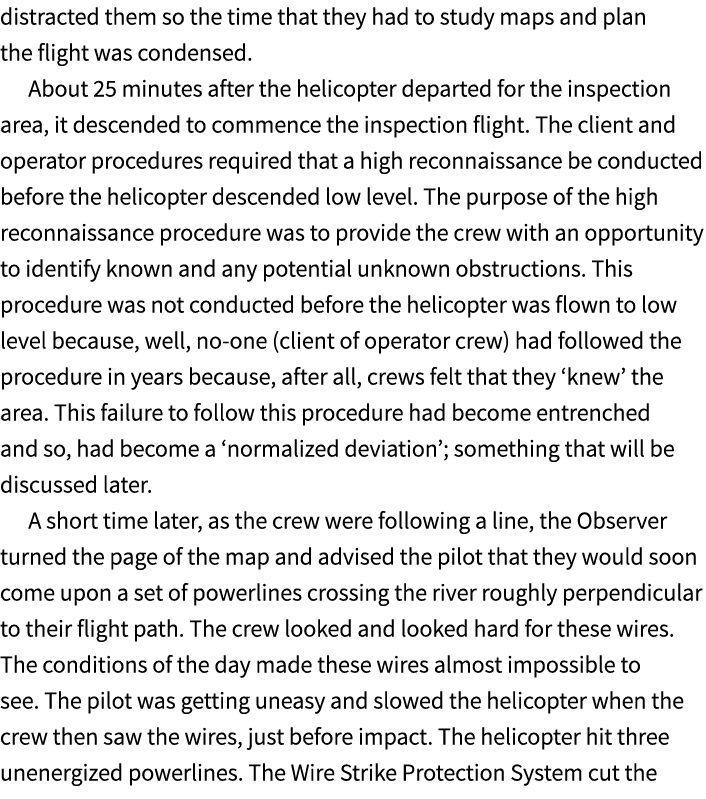 distracted them so the time that they had to study maps and plan the flight was condensed. About 25 minutes after the...