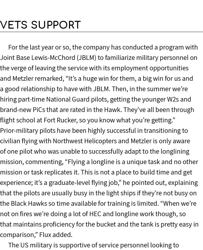  Vets Support For the last year or so, the company has conducted a program with Joint Base Lewis McChord (JBLM) to fa...