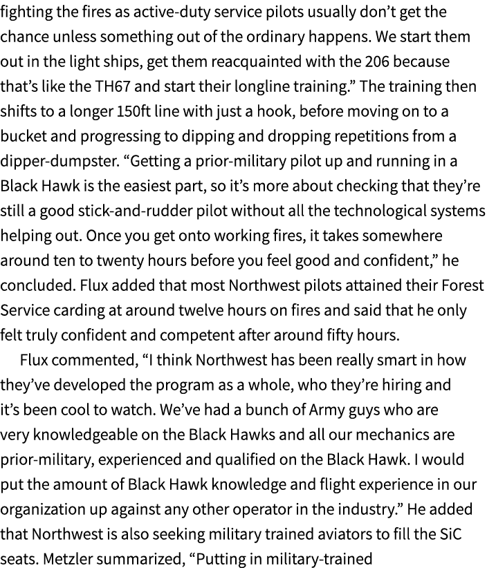 fighting the fires as active duty service pilots usually don’t get the chance unless something out of the ordinary ha...