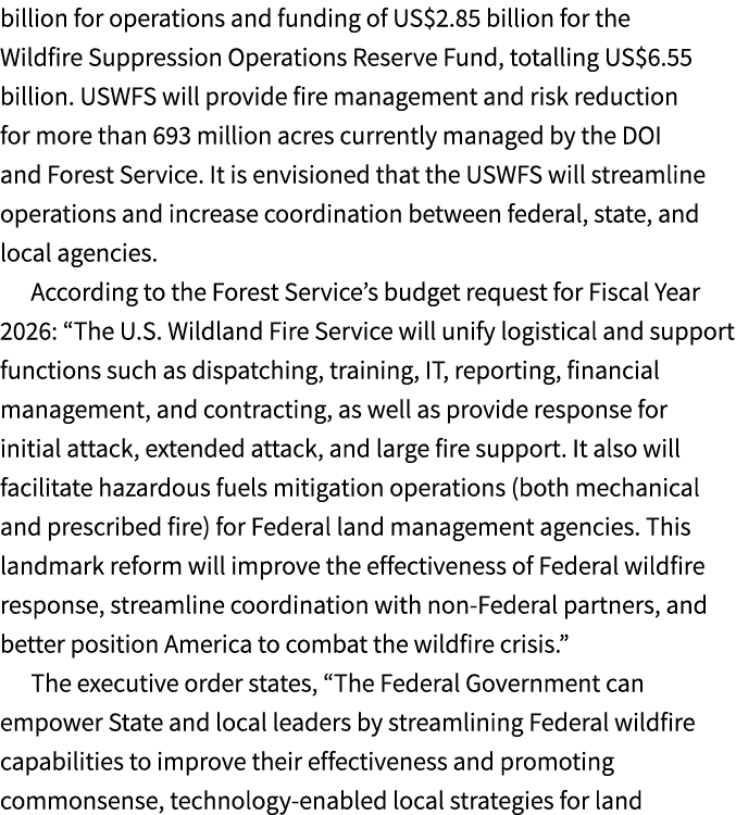 billion for operations and funding of US$2.85 billion for the Wildfire Suppression Operations Reserve Fund, totalling...