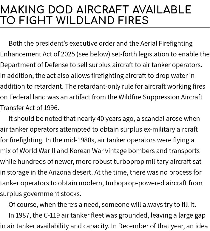 Making DoD Aircraft Available to Fight Wildland Fires Both the president’s executive order and the Aerial Firefightin...