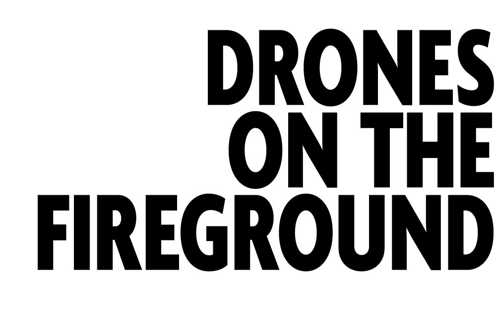 Drones on the Fireground