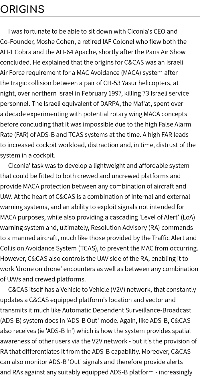 Origins I was fortunate to be able to sit down with Ciconia's CEO and Co Founder, Moshe Cohen, a retired IAF Colonel ...