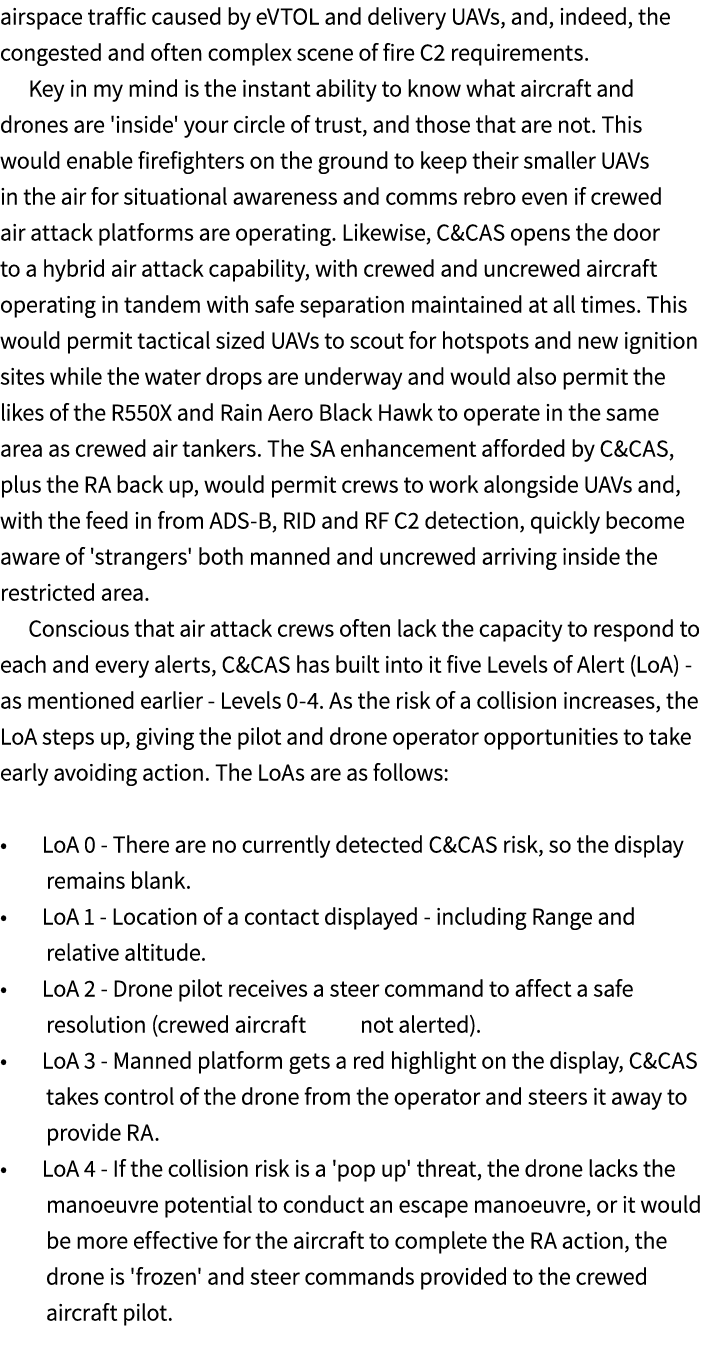 airspace traffic caused by eVTOL and delivery UAVs, and, indeed, the congested and often complex scene of fire C2 req...