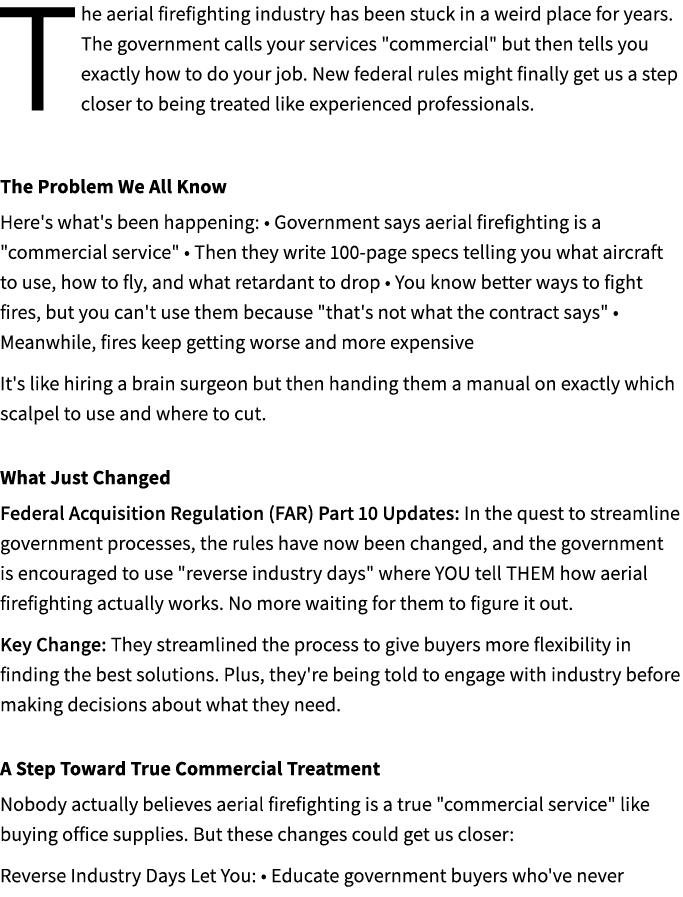 The aerial firefighting industry has been stuck in a weird place for years. The government calls your services \“comm...