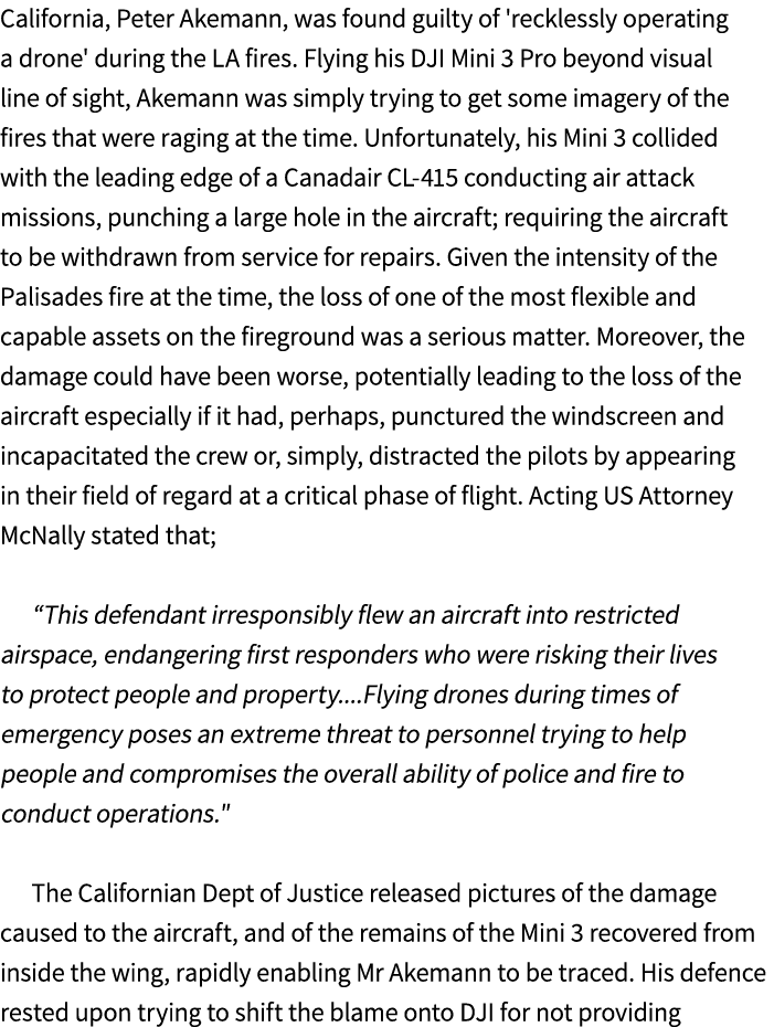 California, Peter Akemann, was found guilty of 'recklessly operating a drone' during the LA fires. Flying his DJI Min...