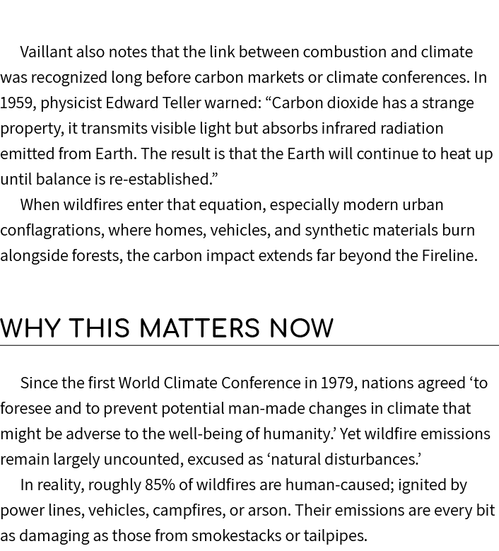 Vaillant also notes that the link between combustion and climate was recognized long before carbon markets or climate...