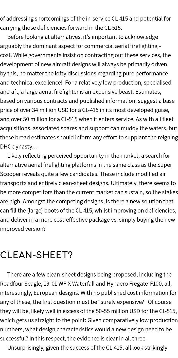 of addressing shortcomings of the in service CL 415 and potential for carrying those deficiencies forward in the CL 5...
