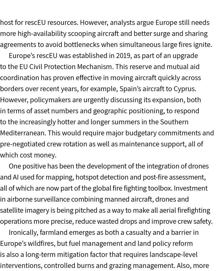 host for rescEU resources. However, analysts argue Europe still needs more high availability scooping aircraft and be...