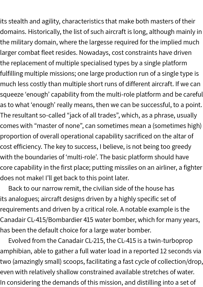its stealth and agility, characteristics that make both masters of their domains. Historically, the list of such airc...