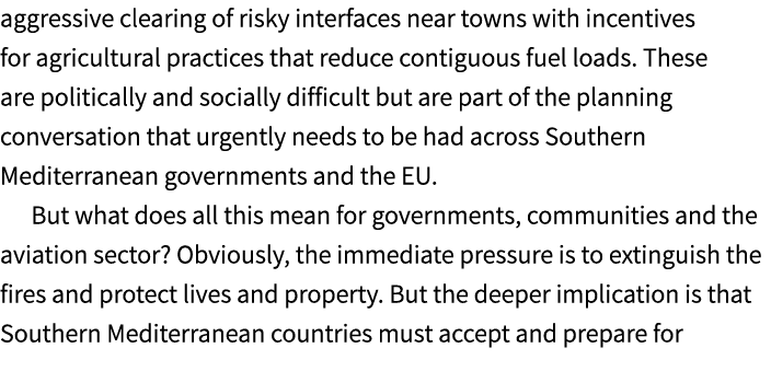 aggressive clearing of risky interfaces near towns with incentives for agricultural practices that reduce contiguous ...