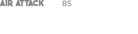 AIR ATTACK 85