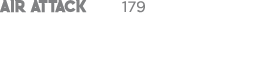 AIR ATTACK 179
