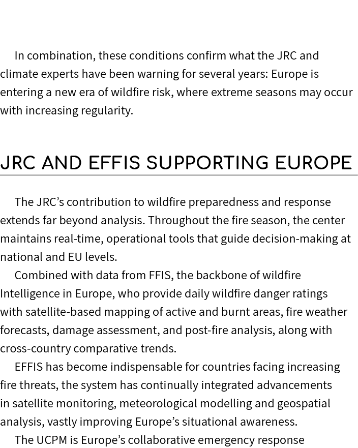  In combination, these conditions confirm what the JRC and climate experts have been warning for several years: Europ...